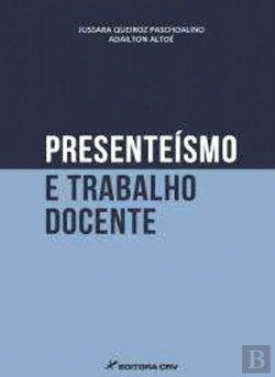 Bertrand.pt - Presenteísmo e Trabalho Docente