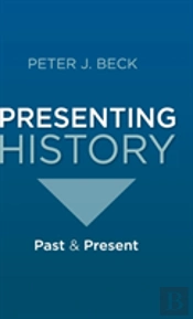 Presenting History