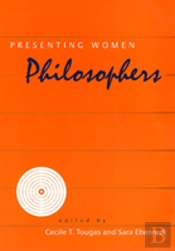 Presenting Women Philosophers