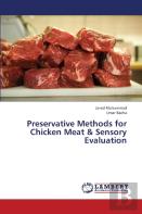 Preservative Methods For Chicken Meat & Sensory Evaluation