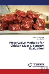 Preservative Methods For Chicken Meat & Sensory Evaluation