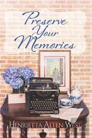 Preserve Your Memories