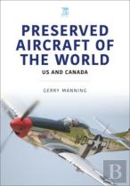 Preserved Aircraft Of The World