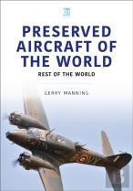 Preserved Aircraft Of The World