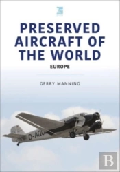 Preserved Aircraft Of The World