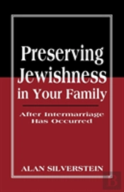 Preserving Jewishness In Your Family
