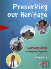 Preserving Our Heritage: Level 2 Part 2