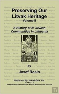 Bertrand.pt - Preserving Our Litvak Heritage- Volume Ii