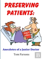 Preserving Patients