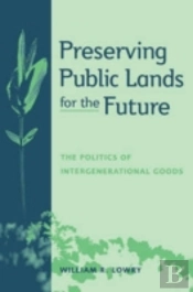 Preserving Public Lands For The Future