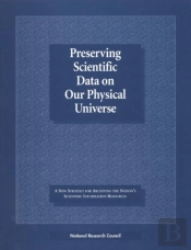 Preserving Scientific Data On Our Physical Universe