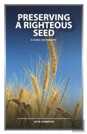 Preserving The Righteous Seed