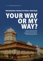 Preserving Transcultural Heritage - Your Way or My Way?
