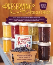 Preserving With Pomona'S Pectin, Updated Edition