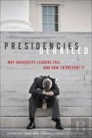 Presidencies Derailed