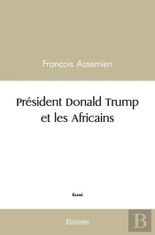 President Donald Trump Et Les Africains