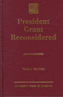 President Grant Reconsidered