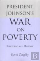 President Johnson'S War On Poverty