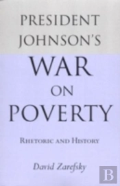 President Johnson'S War On Poverty