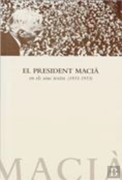 Bertrand.pt - President Macia En Els Seus Textos