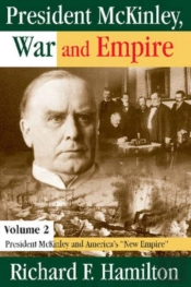 President Mckinley, War And Empire