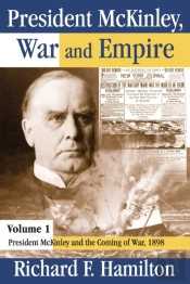 President Mckinley, War And Empire