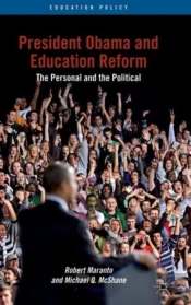 President Obama And Education Reform