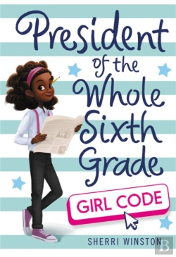 Bertrand.pt - President Of The Whole Sixth Grade: Girl Code
