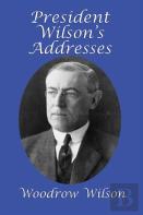 President Wilson'S Addresses