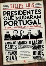 Presidentes que Mudaram Portugal