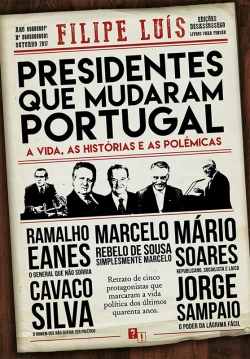 Bertrand.pt - Presidentes Que Mudaram Portugal