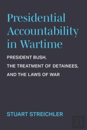 Presidential Accountability In Wartime