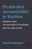Presidential Accountability In Wartime