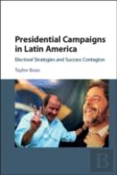 Presidential Campaigns In Latin America