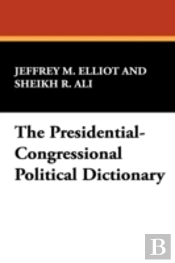Presidential-Congressional Political Dictionary