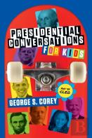 Presidential Conversations For Kids