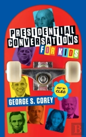 Presidential Conversations For Kids