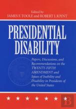 Presidential Disability                                                                             Presidential Disability