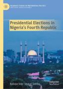 Presidential Elections In Nigeria'S Fourth Republic