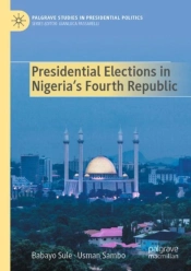 Presidential Elections In Nigeria'S Fourth Republic