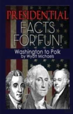 Bertrand.pt - Presidential Facts For Fun! Washington To Polk