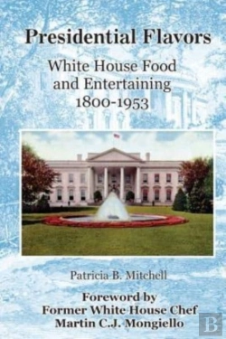 Bertrand.pt - Presidential Flavors: An Anecdotal Histo