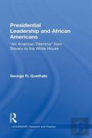 Presidential Leadership And African Americans