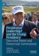 Presidential Leadership And The Trump Presidency