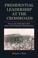 Presidential Leadership At The Crossroads