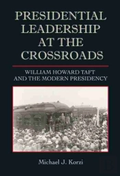 Presidential Leadership At The Crossroads