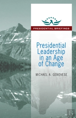 Bertrand.pt - Presidential Leadership In An Age Of Change