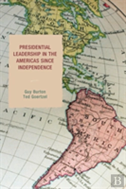 Bertrand.pt - Presidential Leadership In The Americas Since Independence