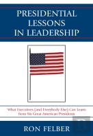 Presidential Lessons In Leadership