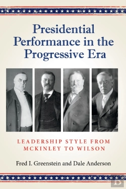 Bertrand.pt - Presidential Performance In The Progressive Era